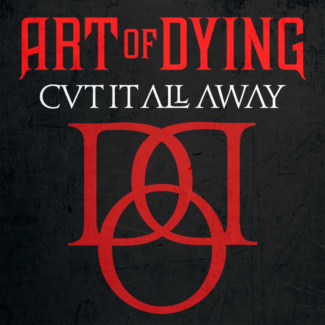 Art of Dying - Cut It All Away